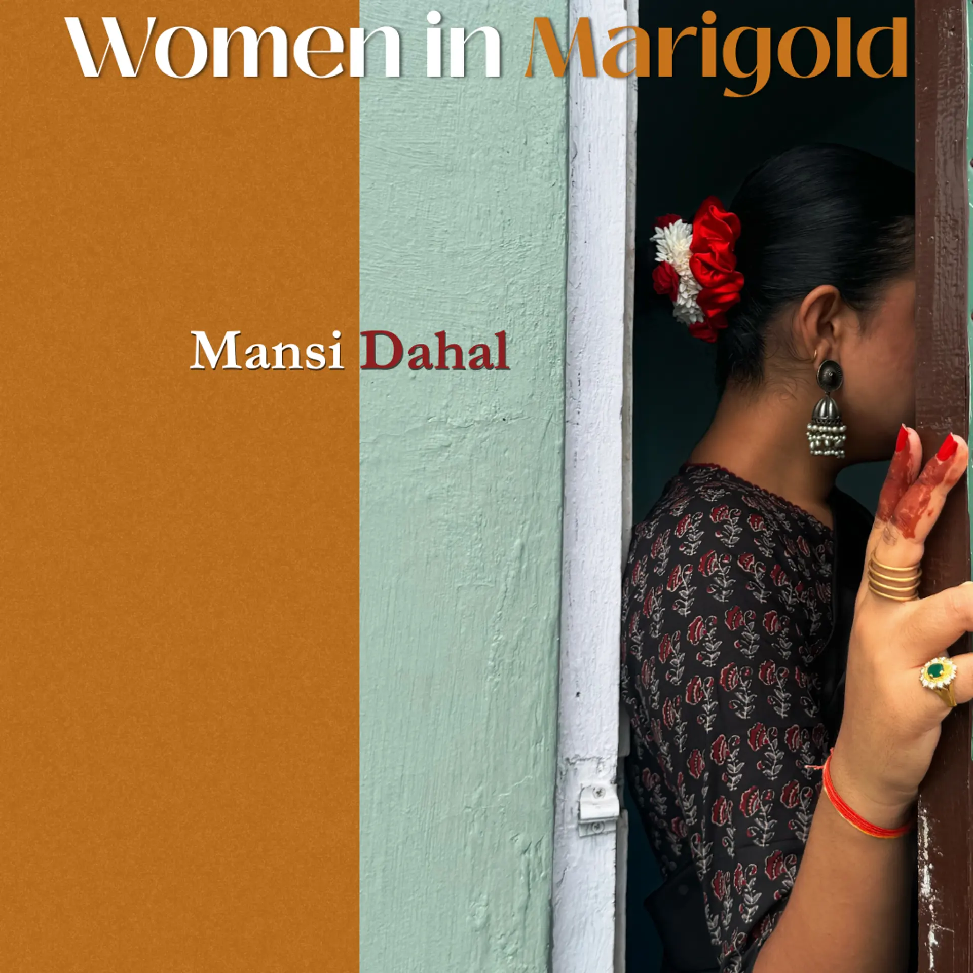 Women in Marigold: Mansi Dahal's Debut with Megan Pinto — South Asian event in Brooklyn