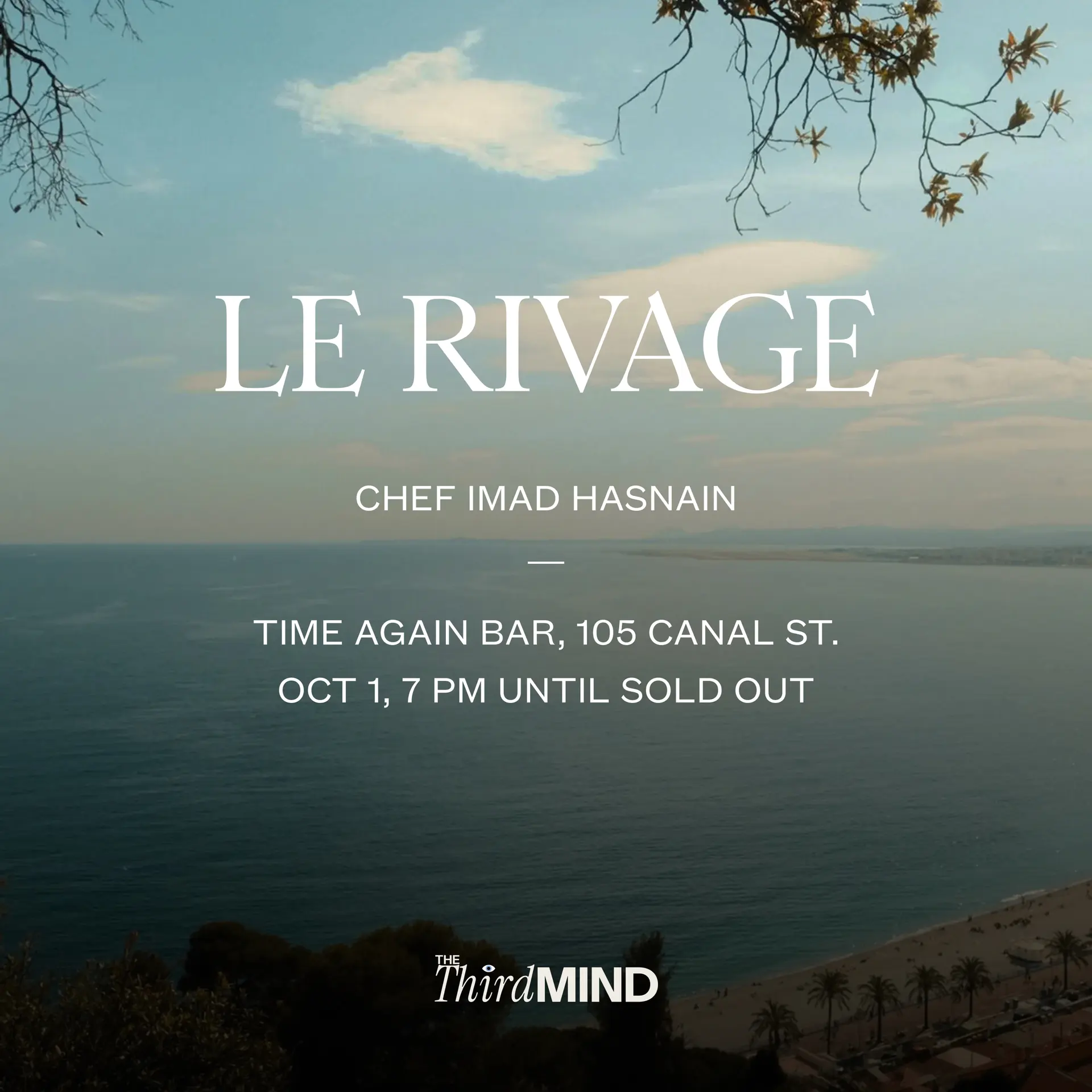 Le Rivage: Chef Imad Hasnain — South Asian event in Lower Manhattan, Manhattan