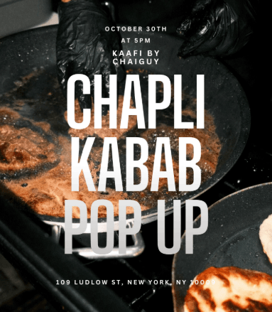 Chapli Kabab Pop-Up — South Asian event in Lower East Side, Manhattan